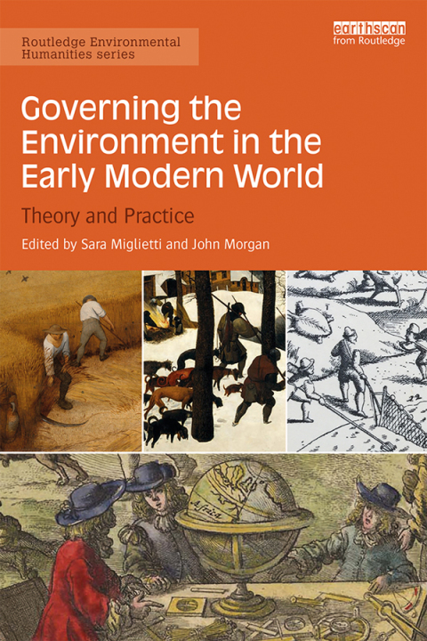Cover image for book Governing the Environment in the Early Modern World