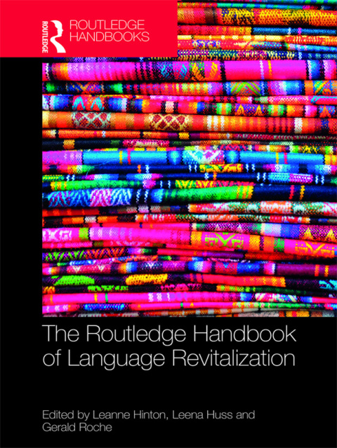 Cover image for book The Routledge Handbook of Language Revitalization