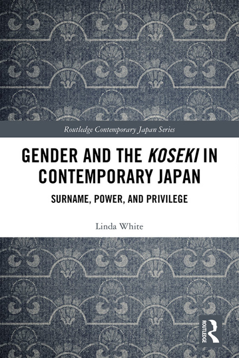 Cover image for book Gender and the Koseki In Contemporary Japan