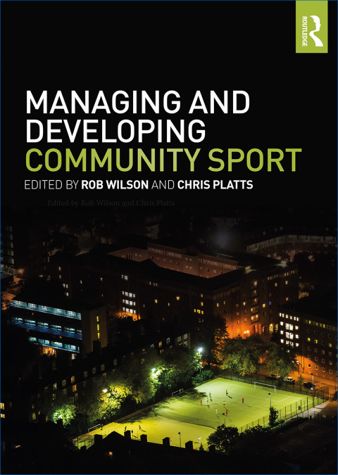 Cover image for book Managing and Developing Community Sport