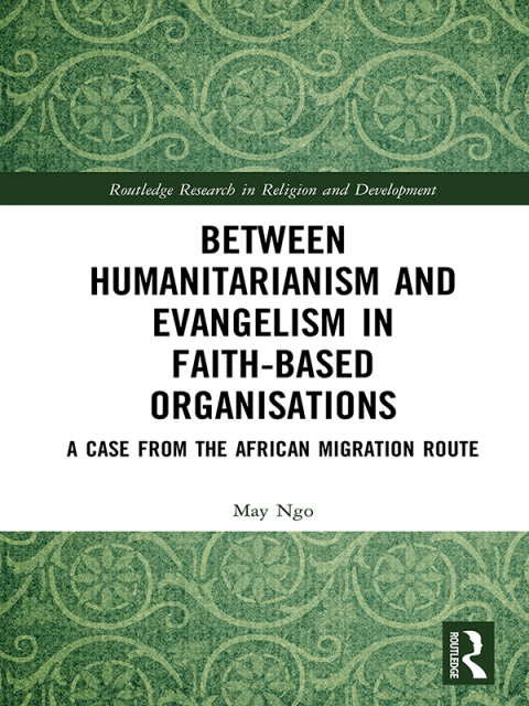 Cover image for book Between Humanitarianism and Evangelism in Faith-based Organisations