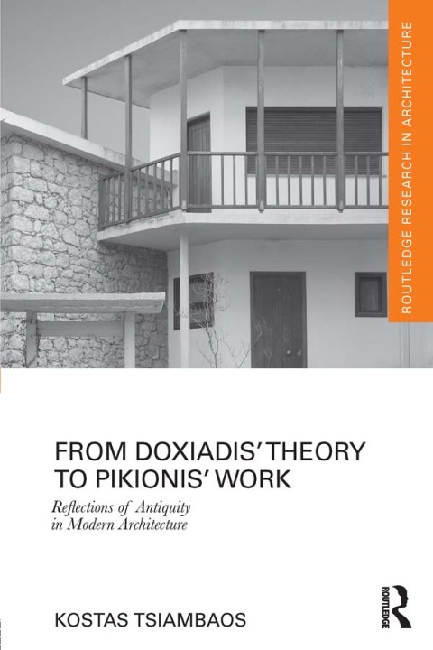 Cover image for book From Doxiadis' Theory to Pikionis' Work