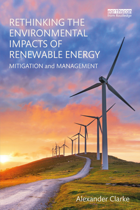 Cover image for book Rethinking the Environmental Impacts of Renewable Energy