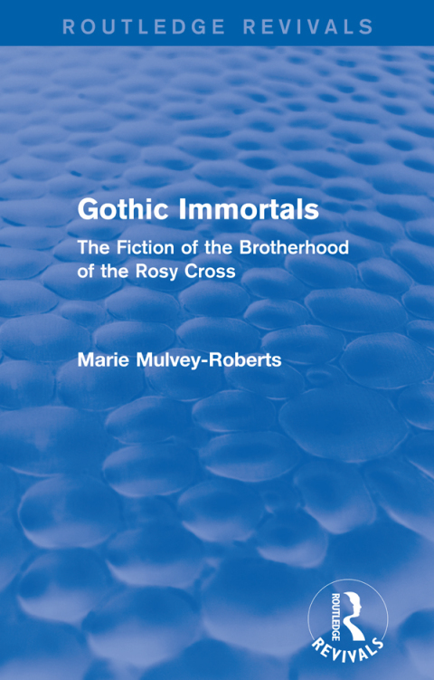 Cover image for book Gothic Immortals (Routledge Revivals)