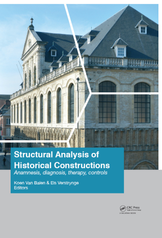 Structural Analysis of Historical Constructions: Anamnesis, Diagnosis, Therapy, Controls