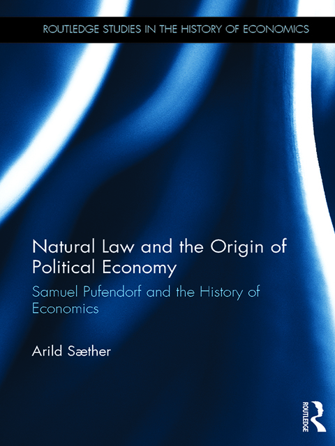 Cover image for book Natural Law and the Origin of Political Economy