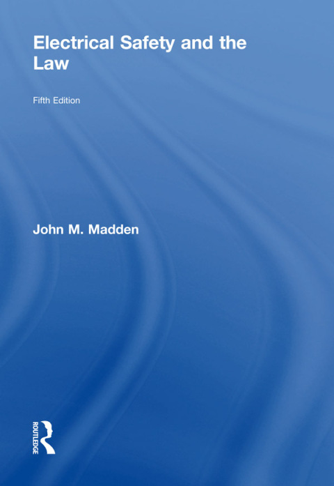 Cover image for book Electrical Safety and the Law