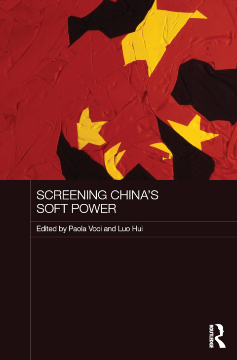 Cover image for book Screening China's Soft Power