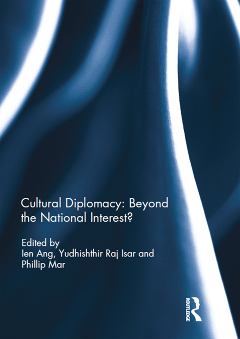 Cover image for book Cultural Diplomacy: Beyond the National Interest?