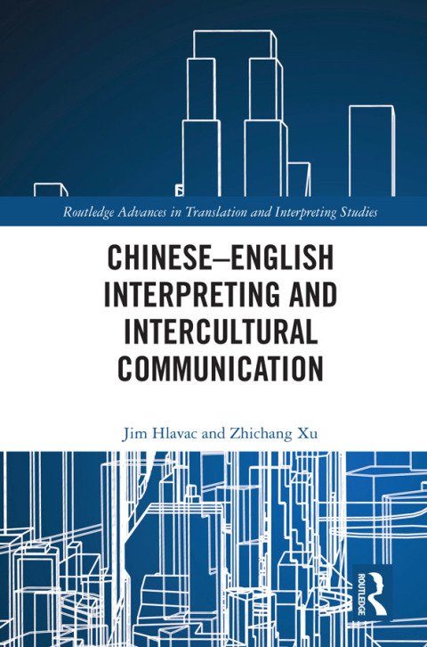 Cover image for book Chinese–English Interpreting and Intercultural Communication