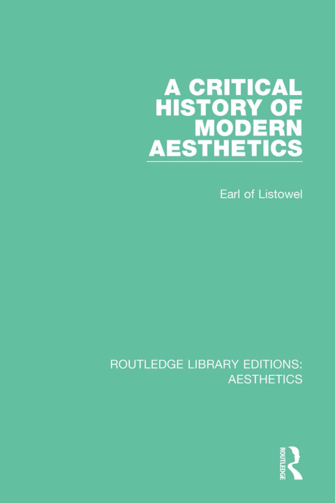 Cover image for book A Critical History of Modern Aesthetics