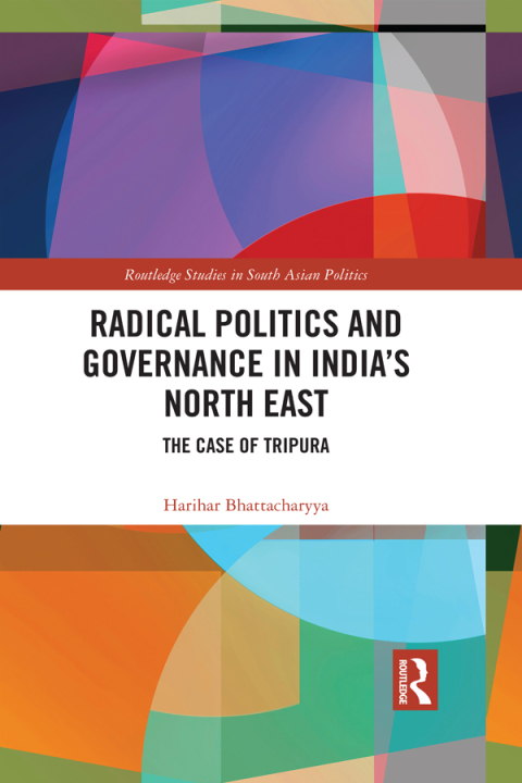 Cover image for book Radical Politics and Governance in India's North East