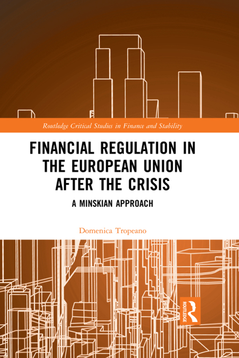 Cover image for book Financial Regulation in the European Union After the Crisis