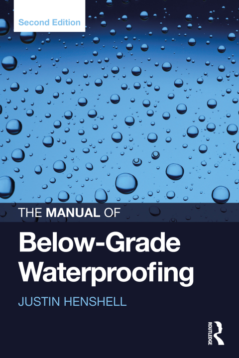 Cover image for book The Manual of Below-Grade Waterproofing