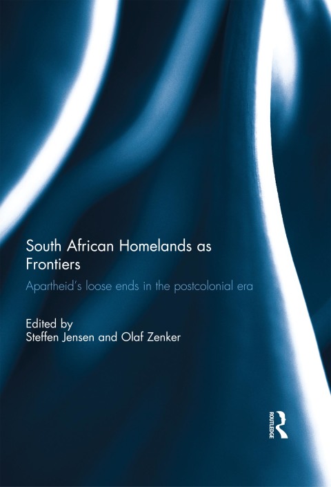 Cover image for book South African Homelands as Frontiers