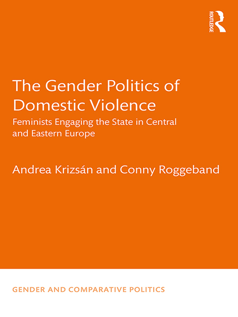 Cover image for book The Gender Politics of Domestic Violence