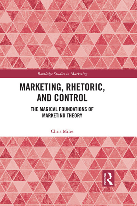 Cover image for book Marketing, Rhetoric and Control