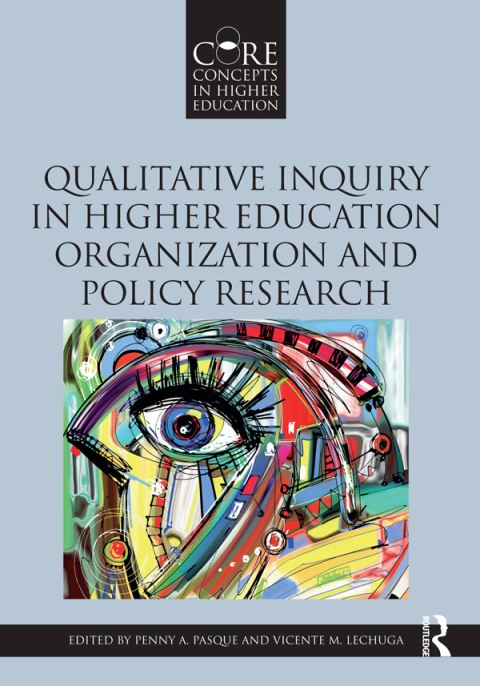 Cover image for book Qualitative Inquiry in Higher Education Organization and Policy Research