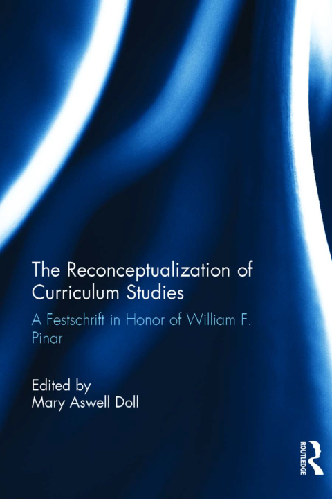Cover image for book The Reconceptualization of Curriculum Studies