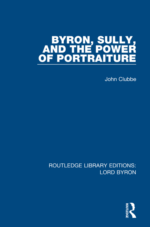 Cover image for book Byron, Sully, and the Power of Portraiture