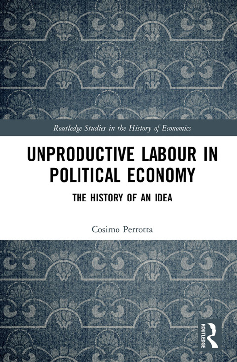 Cover image for book Unproductive Labour in Political Economy