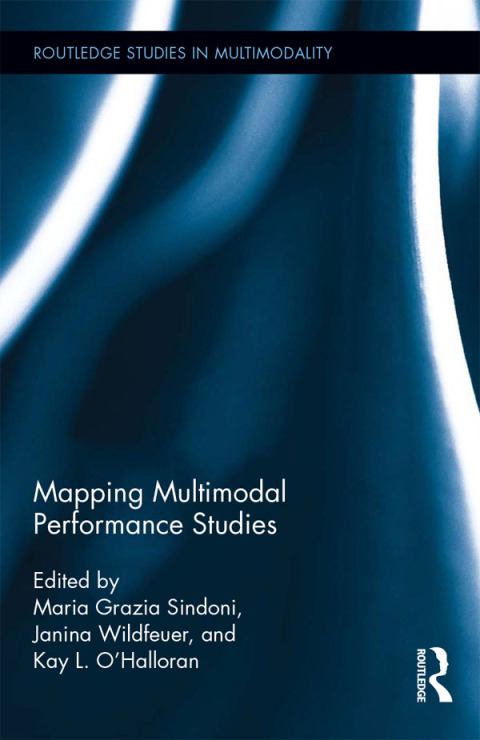 Cover image for book Mapping Multimodal Performance Studies