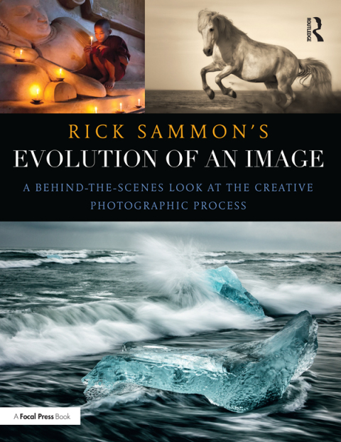 Cover image for book Rick Sammon's Evolution of an Image