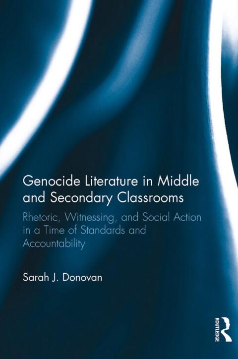Cover image for book Genocide Literature in Middle and Secondary Classrooms