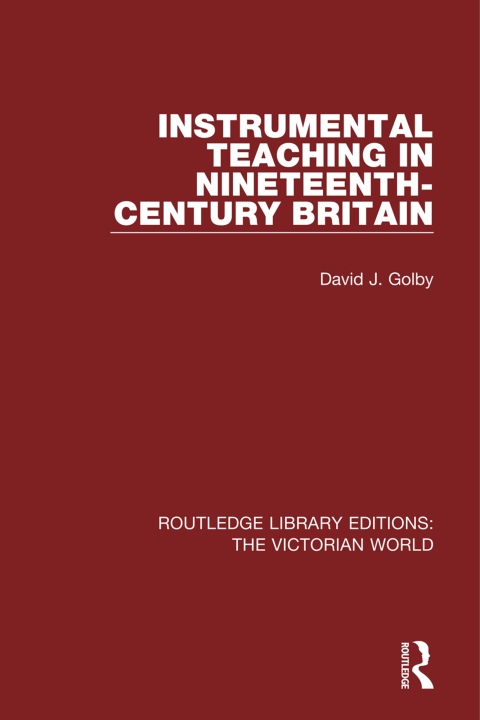 Cover image for book Instrumental Teaching in Nineteenth-Century Britain