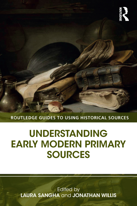 Cover image for book Understanding Early Modern Primary Sources