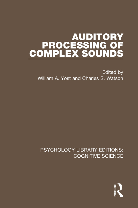 Cover image for book Auditory Processing of Complex Sounds