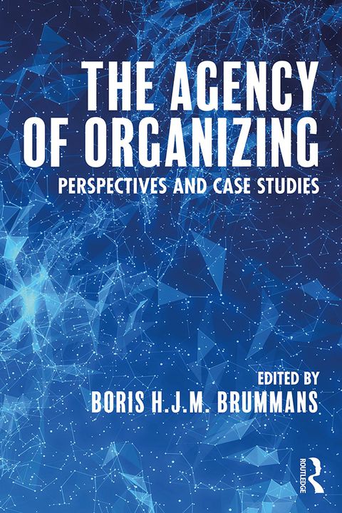 Cover image for book The Agency of Organizing
