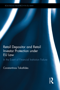 Cover image: Retail Depositor and Retail Investor Protection under EU Law 1st edition 9781138655010