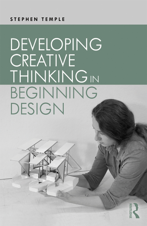 Cover image for book Developing Creative Thinking in Beginning Design
