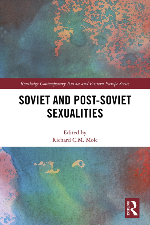 Cover image for book Soviet and Post-Soviet Sexualities