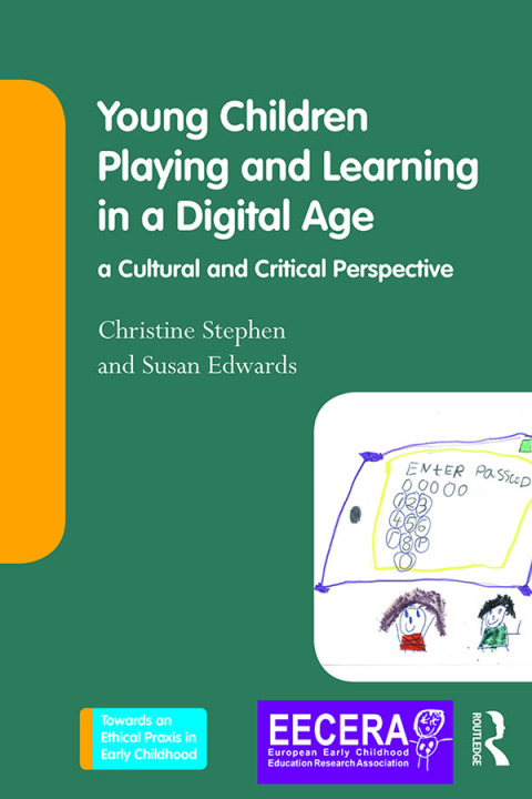 Cover image for book Young Children Playing and Learning in a Digital Age