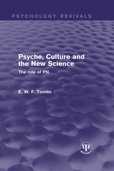 Cover image for book Psyche, Culture and the New Science