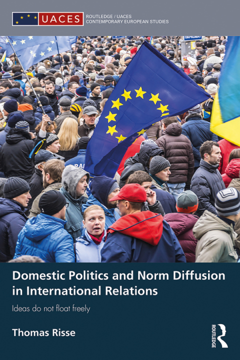 Cover image for book Domestic Politics and Norm Diffusion in International Relations