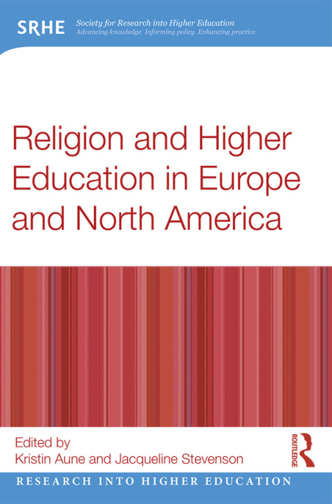 Cover image for book Religion and Higher Education in Europe and North America