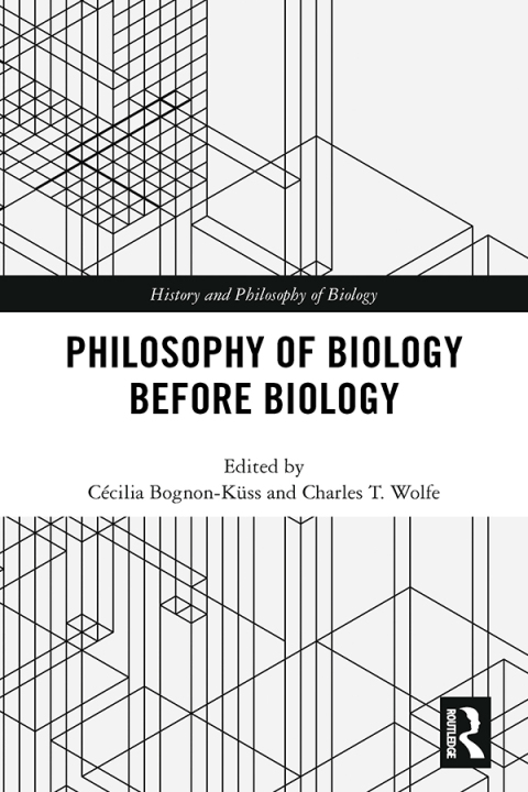 Cover image for book Philosophy of Biology Before Biology
