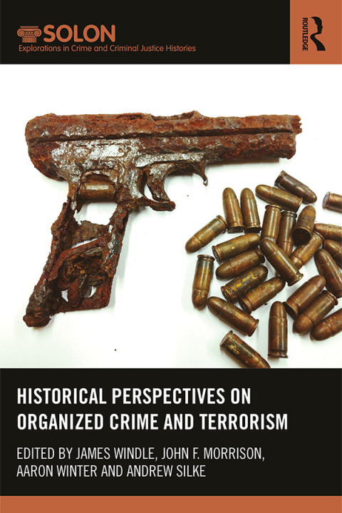 Cover image for book Historical Perspectives on Organized Crime and Terrorism