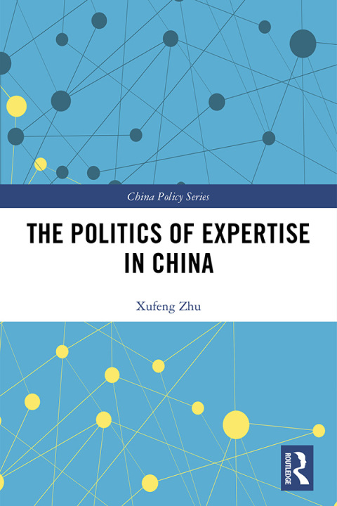 Cover image for book The Politics of Expertise in China