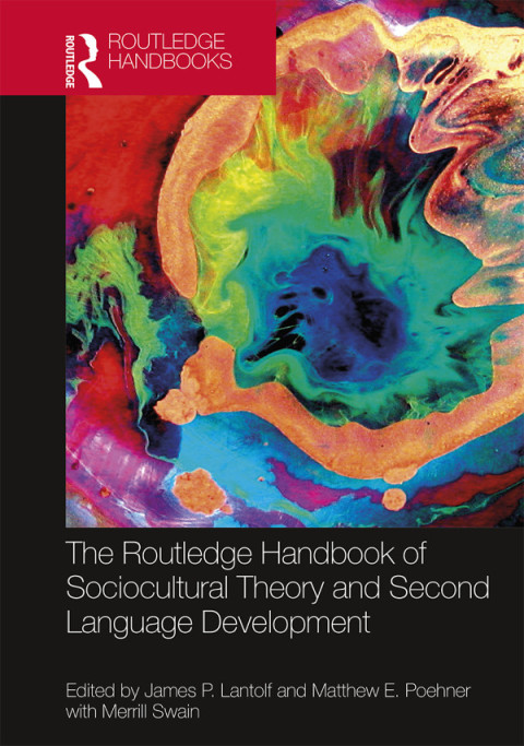 Cover image for book The Routledge Handbook of Sociocultural Theory and Second Language Development