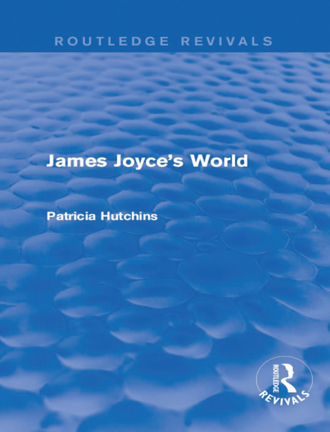 Cover image for book James Joyce's World (Routledge Revivals)