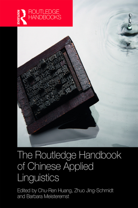 Cover image for book The Routledge Handbook of Chinese Applied Linguistics