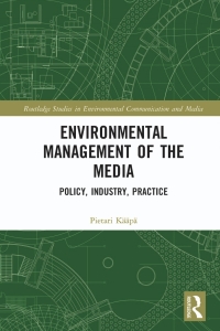 صورة الغلاف: Environmental Management of the Media 1st edition 9781138649828