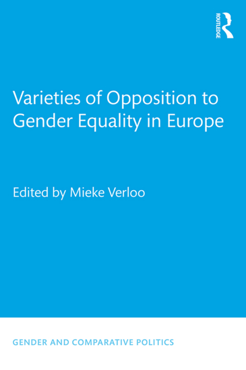 Cover image for book Varieties of Opposition to Gender Equality in Europe