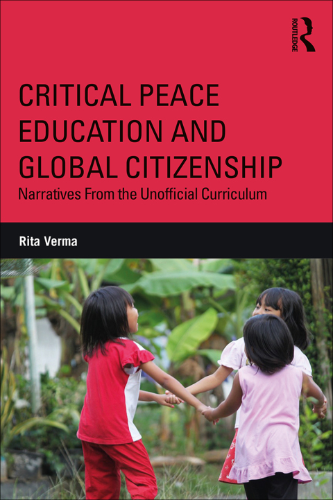 Cover image for book Critical Peace Education and Global Citizenship