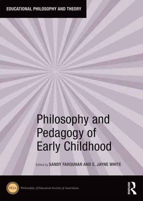 Cover image for book Philosophy and Pedagogy of Early Childhood