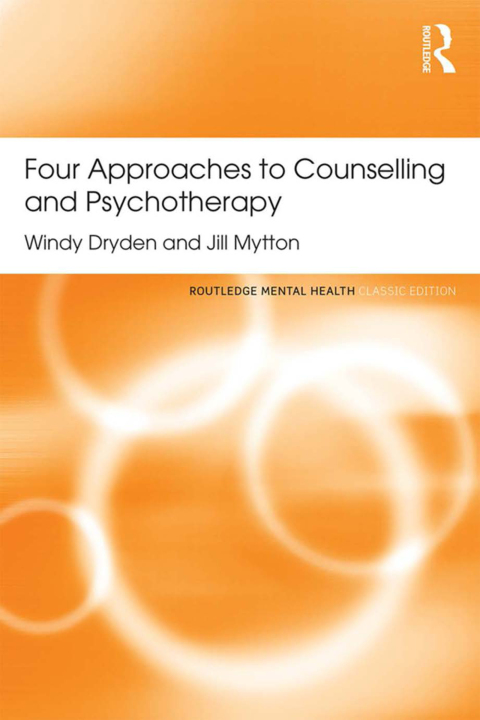 Four Approaches to Counselling and Psychotherapy 